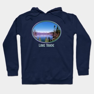 Lake Tahoe - California - Sierra Mountains Scenic Hoodie